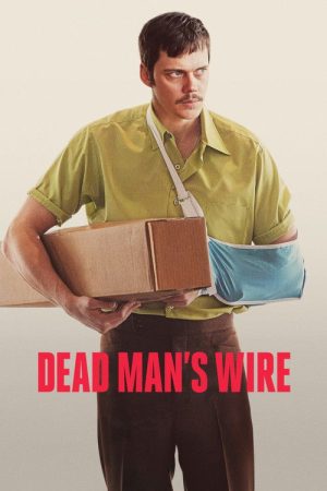 Dead Man’s Wire